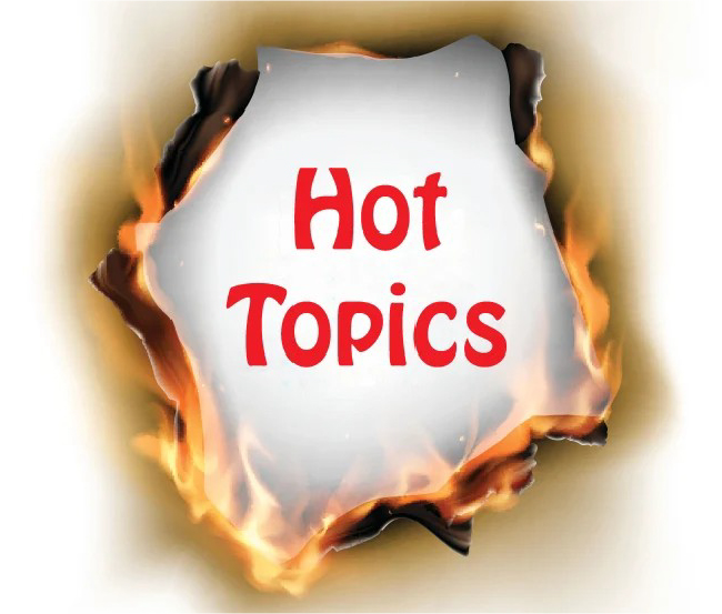 Hot Topics